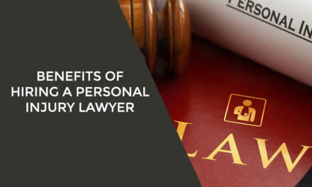 Legal Advice: 8 Benefits of Hiring A Personal Injury Lawyer