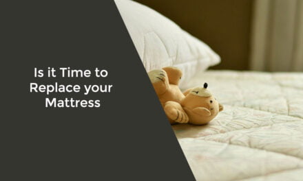 Is it Time to Replace your Mattress