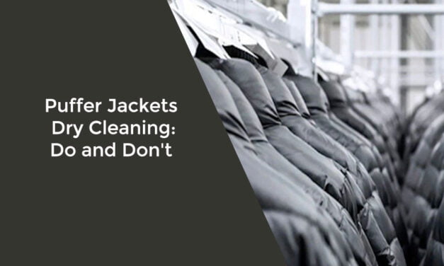 Puffer Jackets Dry Cleaning: Do and Don’t