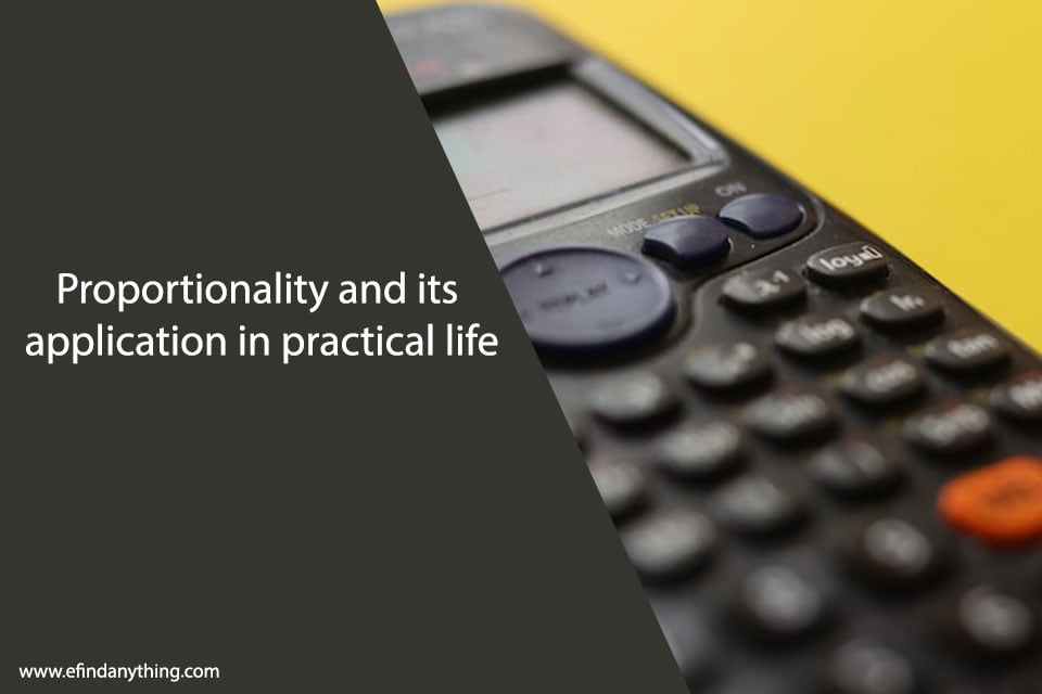 Proportionality and its application in practical life