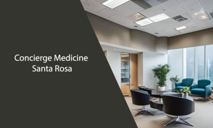 Concierge Medicine Santa Rosa