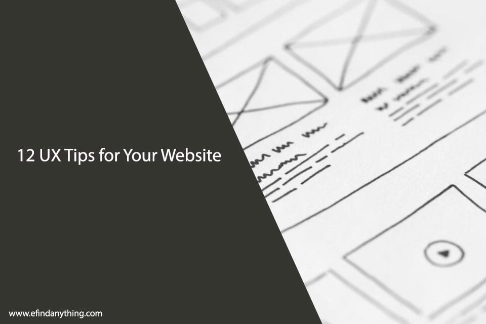 12 UX Tips for Your Website