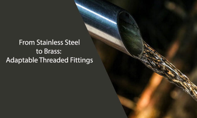 From Stainless Steel to Brass: Adaptable Threaded Fittings