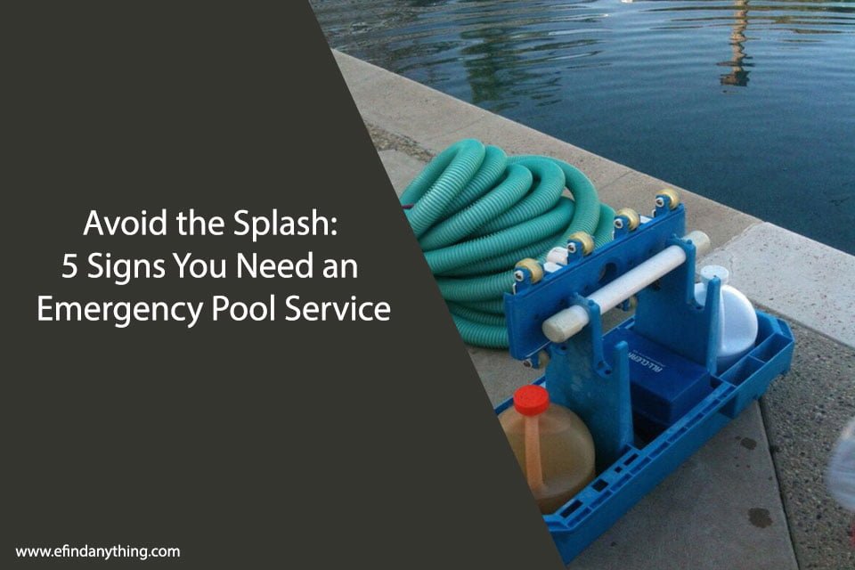 Avoid the Splash: 5 Signs You Need an Emergency Pool Service