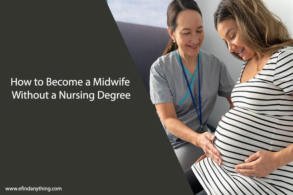 How to Become a Midwife Without a Nursing Degree