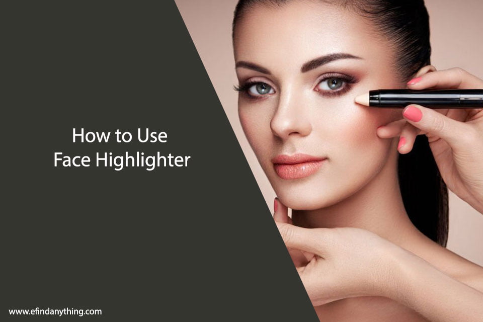 How to Use Face Highlighter