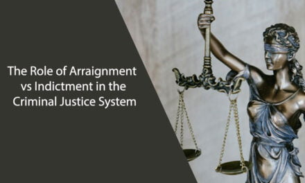 The Role of Arraignment vs Indictment in the Criminal Justice System