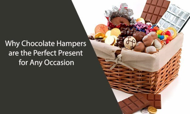 Why Chocolate Hampers are the Perfect Present for Any Occasion