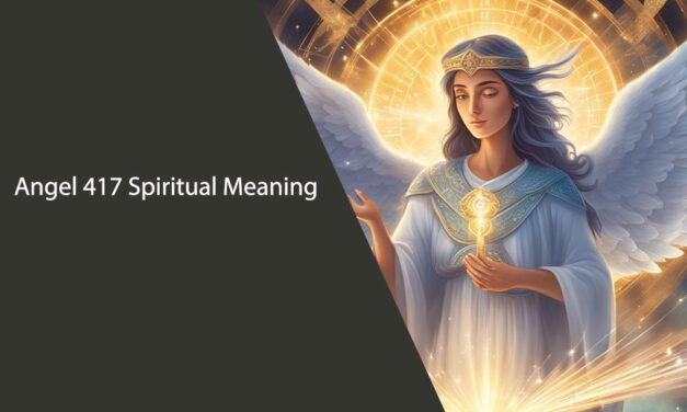 Angel 417 Spiritual Meaning