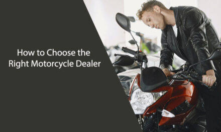 How to Choose the Right Motorcycle Dealer