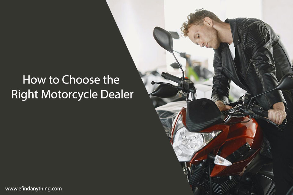 How to Choose the Right Motorcycle Dealer