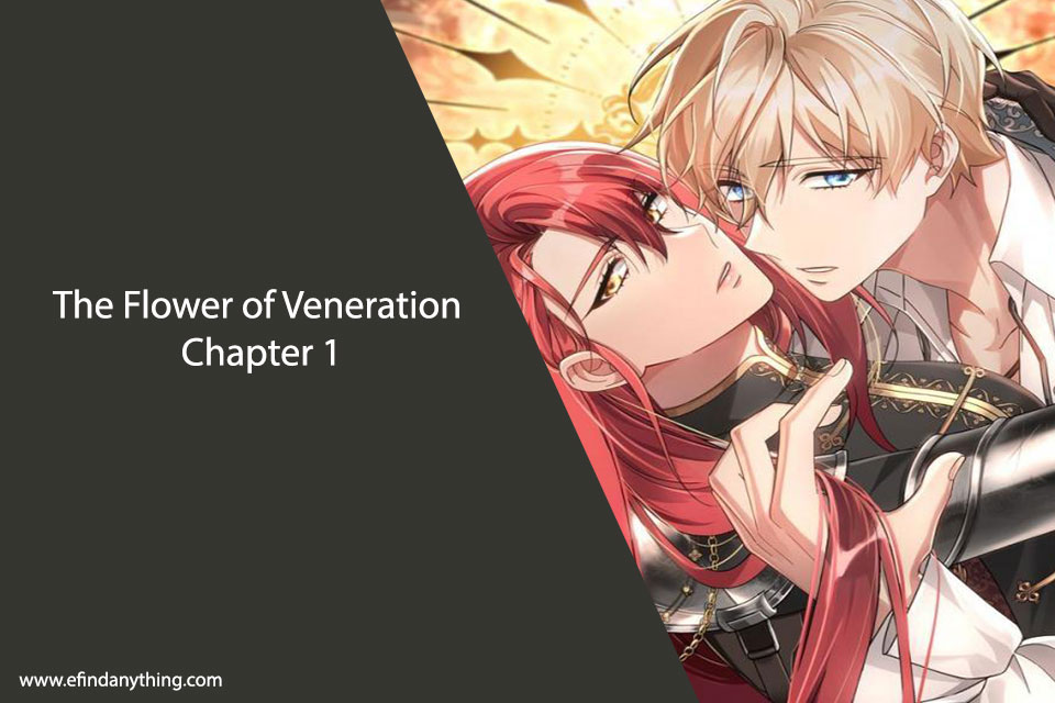 The Flower of Veneration Chapter 1: A Promising Start