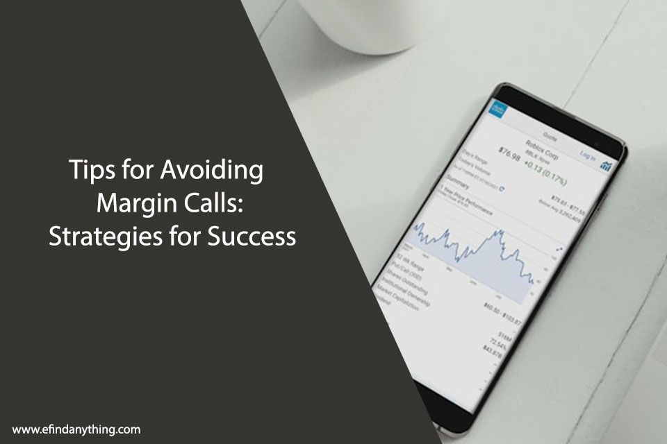 Tips for Avoiding Margin Calls: Strategies for Success