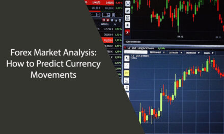 Forex Market Analysis: How to Predict Currency Movements