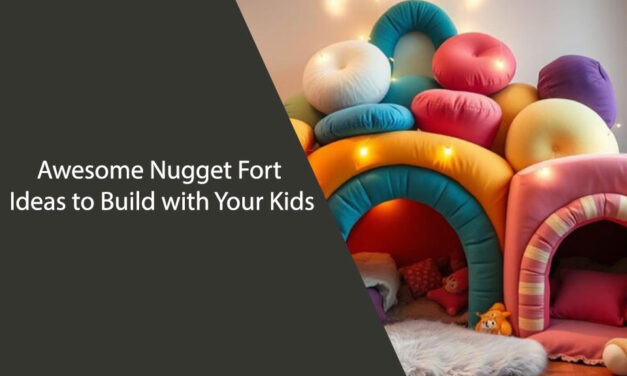 Awesome Nugget Fort Ideas to Build with Your Kids