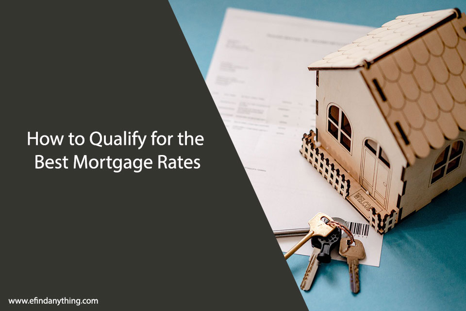 How to Qualify for the Best Mortgage Rates