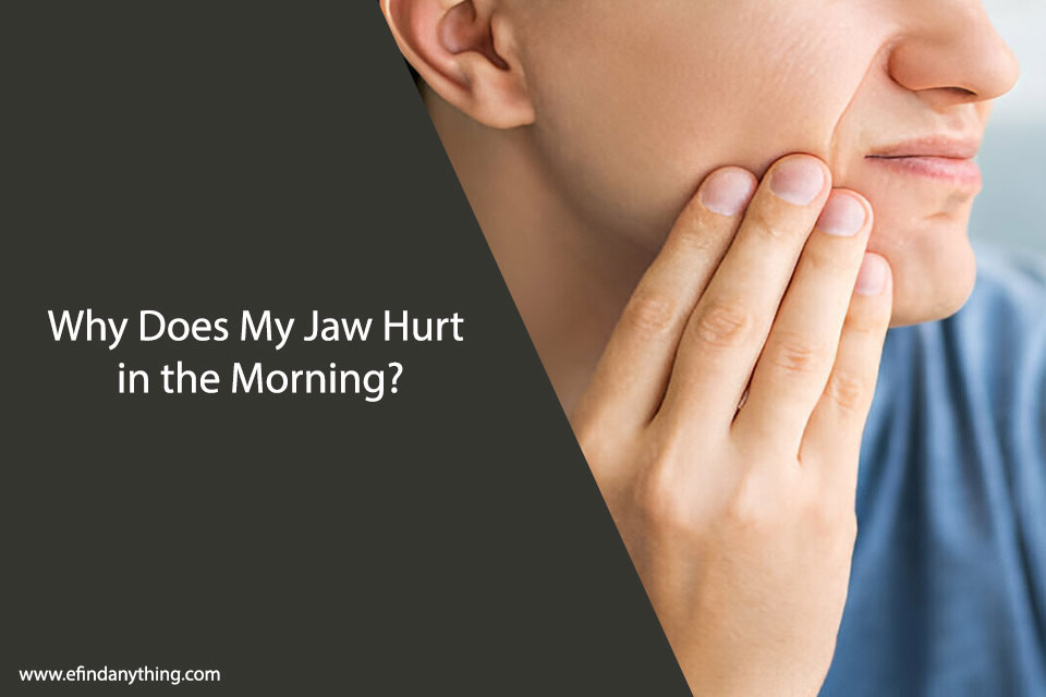 Why Does My Jaw Hurt in the Morning?